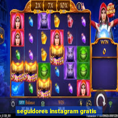 seguidores instagram gratis